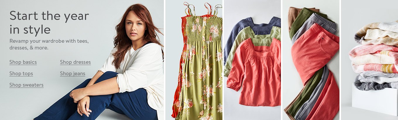 Start the year in style. Revamp your wardrobe with tees, dresses, and more. Shop basics. Shop dresses. Shop tops. Shop jeans. Shop sweaters. Start the year in style. Revamp your wardrobe with tees, dresses, and more. Shop basics. Shop dresses. Shop tops. Shop jeans. Shop sweaters.