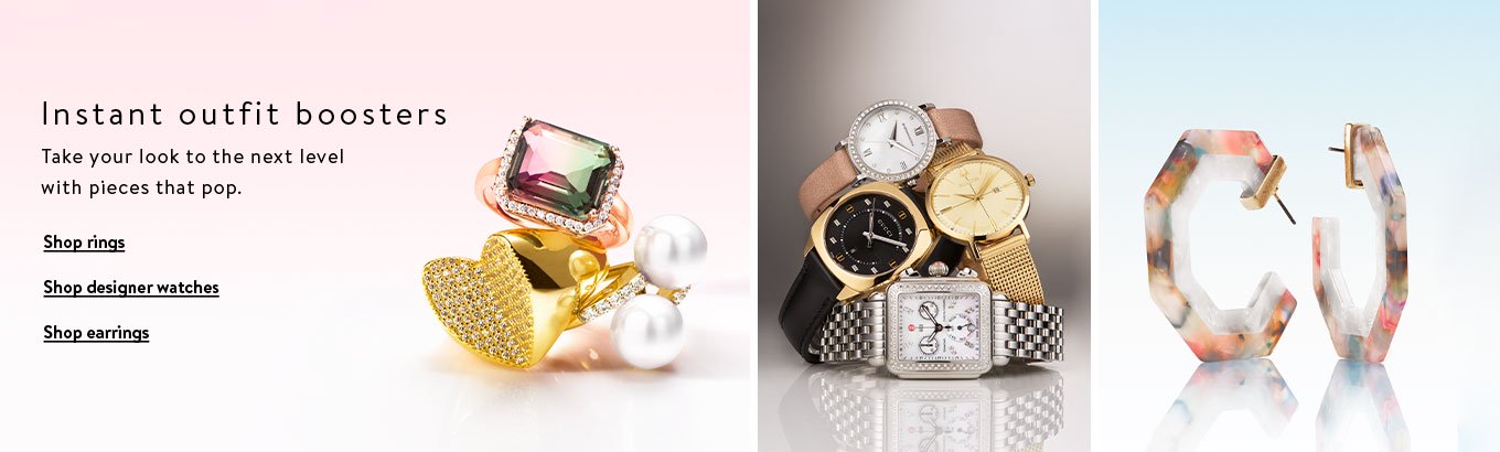 Instant outfit boosters. Take your look to the next level with pieces that pop. Shop rings. Shop designer watches. Shop earrings. Instant outfit boosters. Take your look to the next level with pieces that pop. Shop rings. Shop designer watches. Shop earrings.