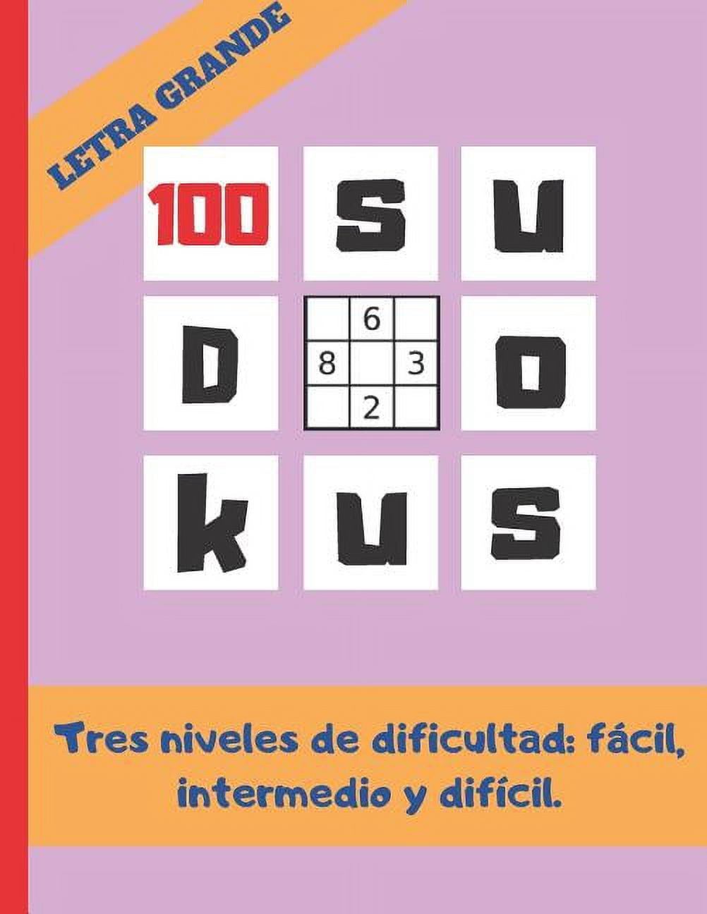 100 Sudokus Varios Niveles de Dificultad Fácil Medio Y Difícil