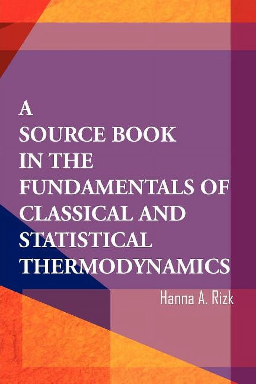 A Source Book In The Fundamentals Of Classical And Statistical