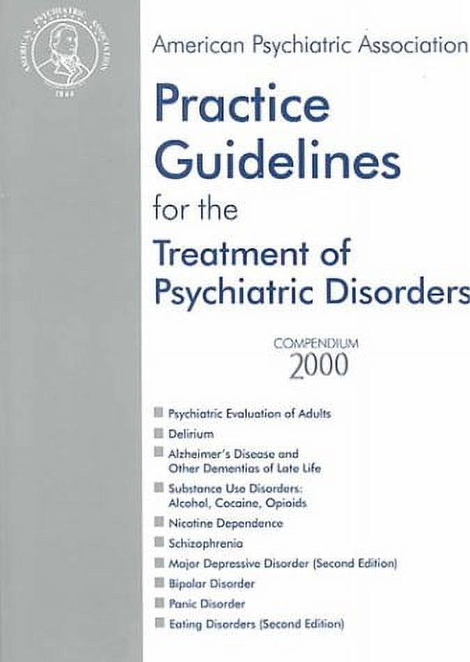 Pre Owned American Psychiatric Association Practice Guidelines For The