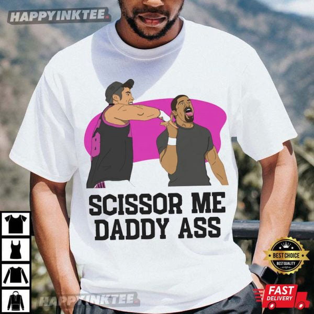 Anthony Bowens Scissor Me Daddy Ass Best T Shirt Walmart