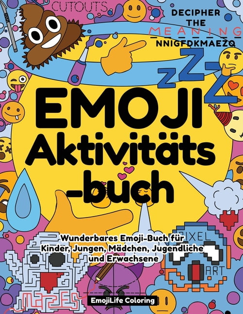 Emoji Aktivit Tsbuch Wunderbares Emoji Buch F R Kinder Jungen