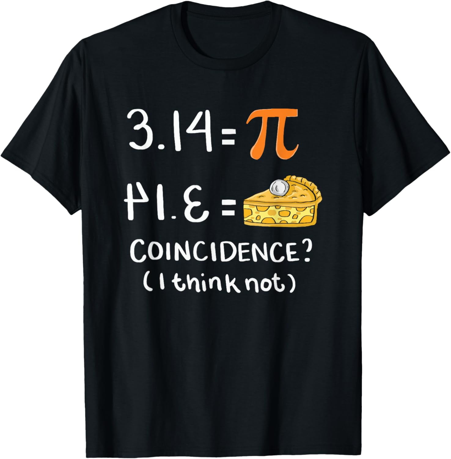 Funny Mathematics Humor Pi Day Joke Math Teacher Gift T Shirt Walmart