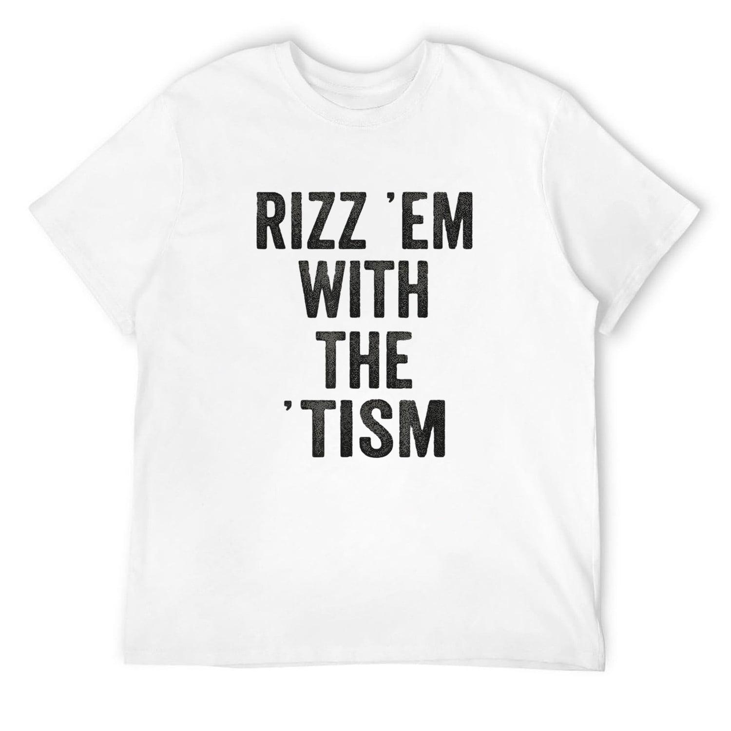 Funny Autism Quote Rizz Em With The Tism Vintage Men T Shirt White