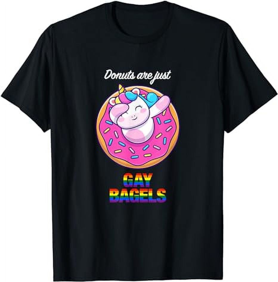 Funny Donuts Are Just Gay Bagels With Dabbing Unicorn T Shirt Walmart