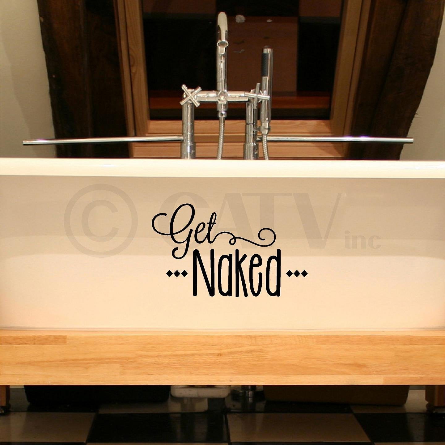 Get Naked Bathroom Decals Vinyl Lettering Wall Decal Sticker Funny