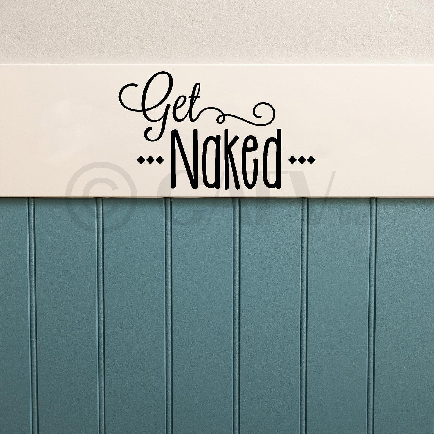 Get Naked Bathroom Decals Vinyl Lettering Wall Decal Sticker Funny