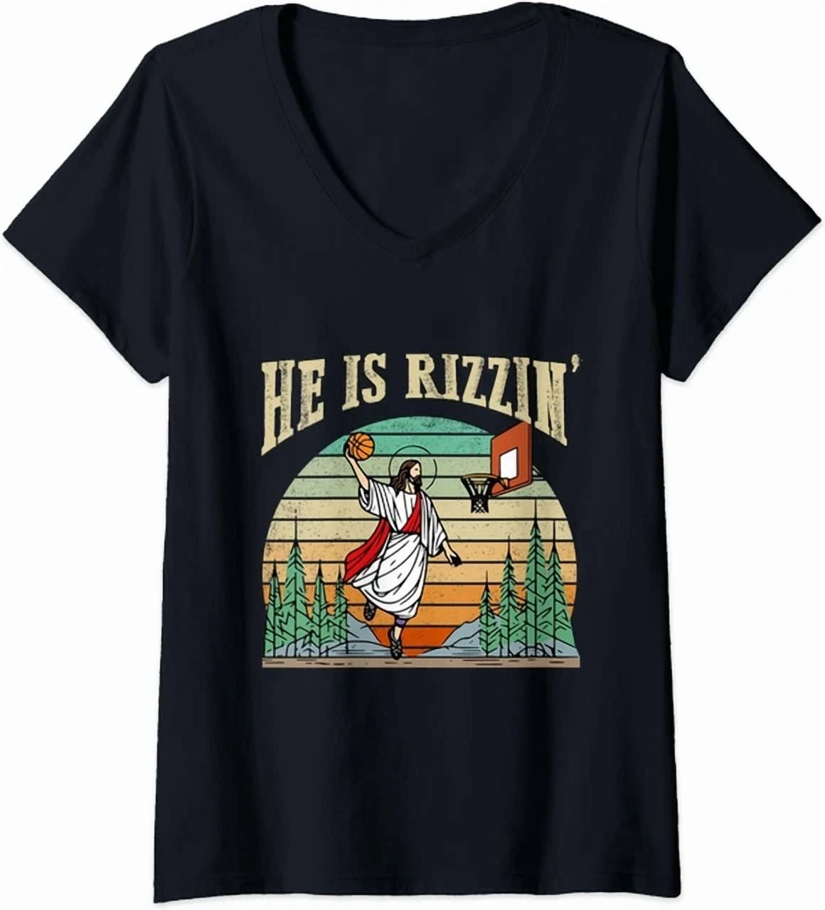 Hot Trending Kiraa Tee With Design He Is Rizzin Jesus Is Rizzin Basketball Tshirt Walmart