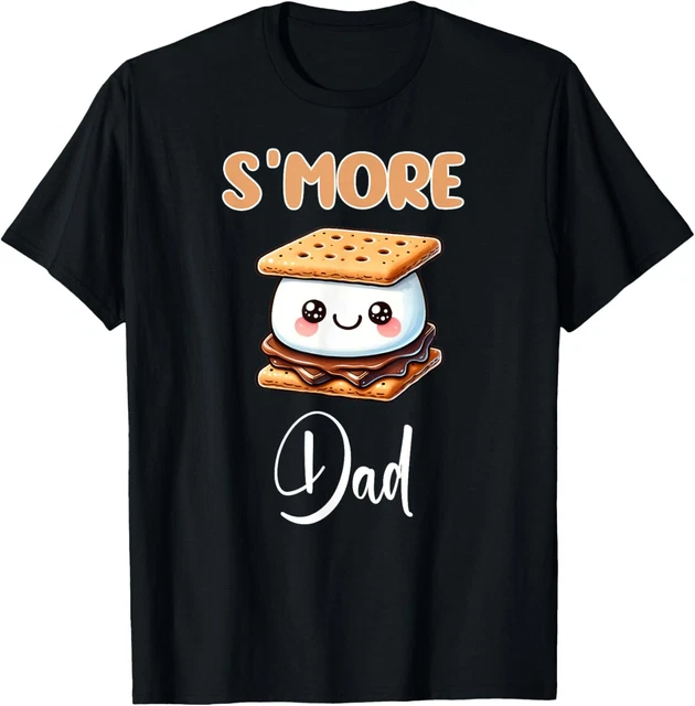 Hot Trending T Shirt With S More Shirt Funny S Mores Dad S Mores Father