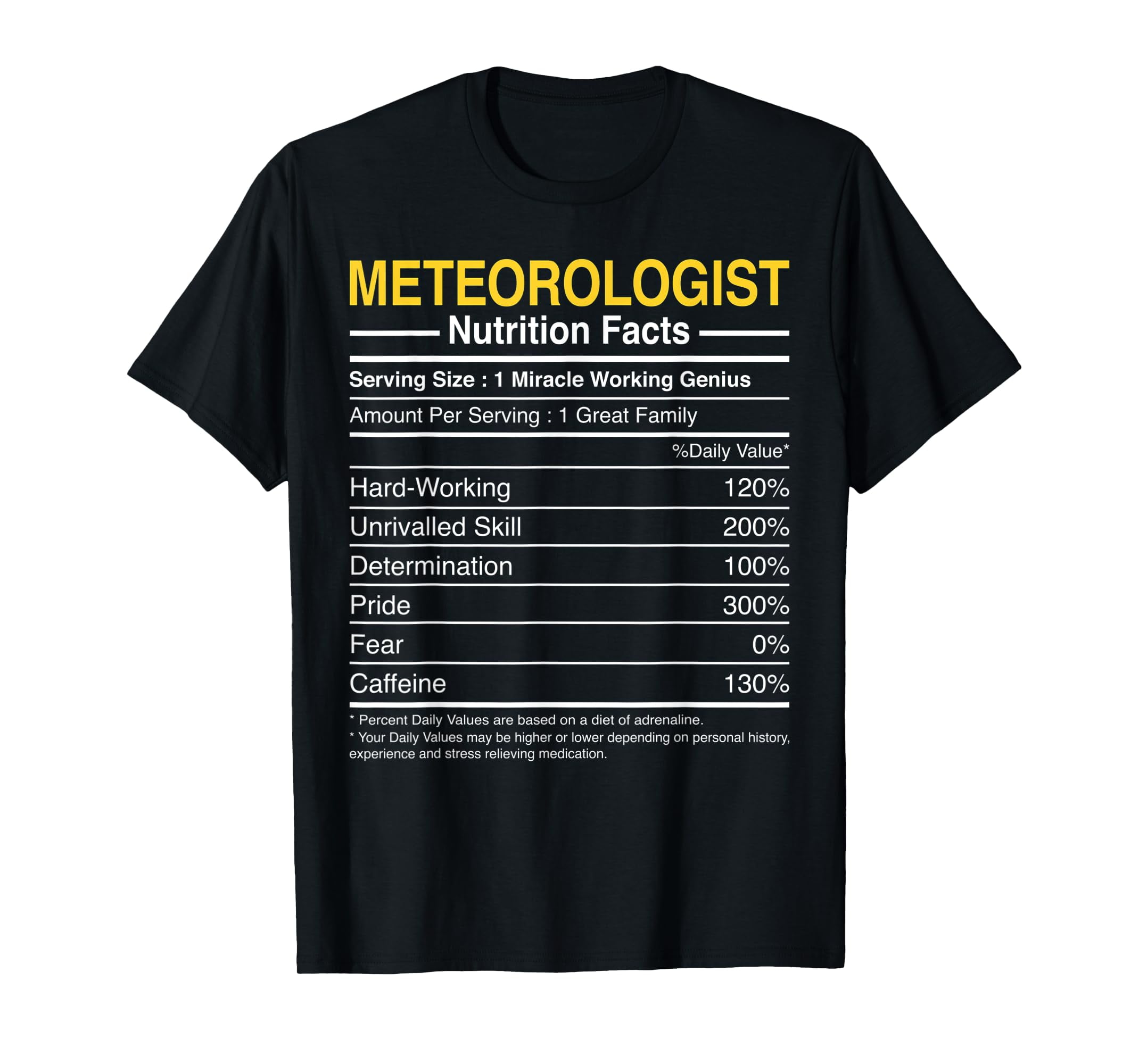 Meteorologist Nutrition Facts Funny Meteorology Storm Chaser T Shirt