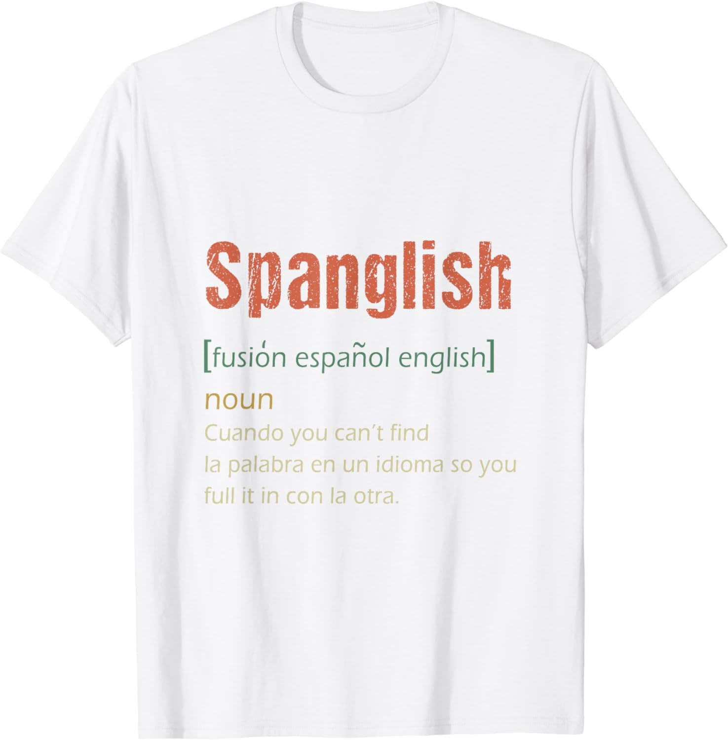 Spanglish Latina Mexican Spanish Teacher Puerto Rico Chicana T Shirt