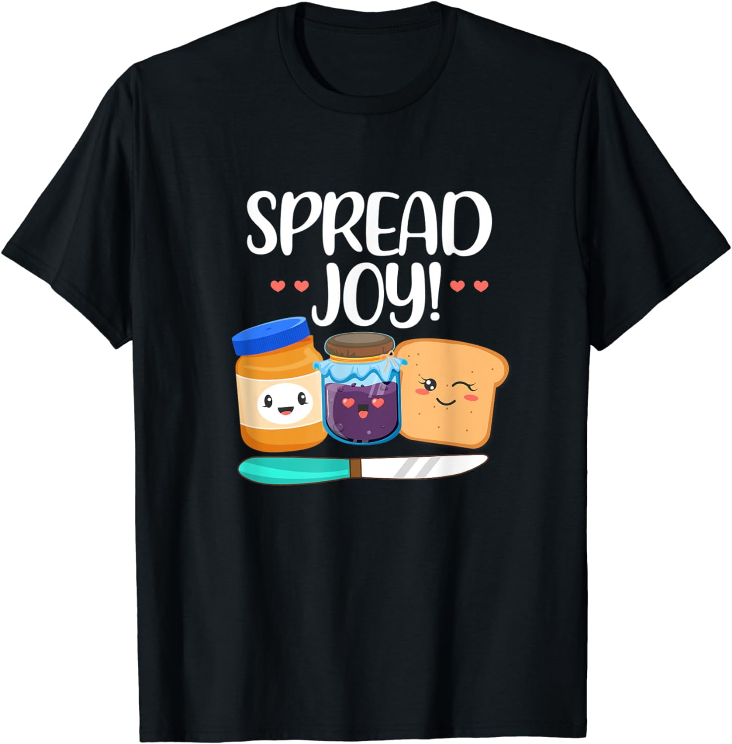 Spread Joy Peanut Butter T Shirt Walmart