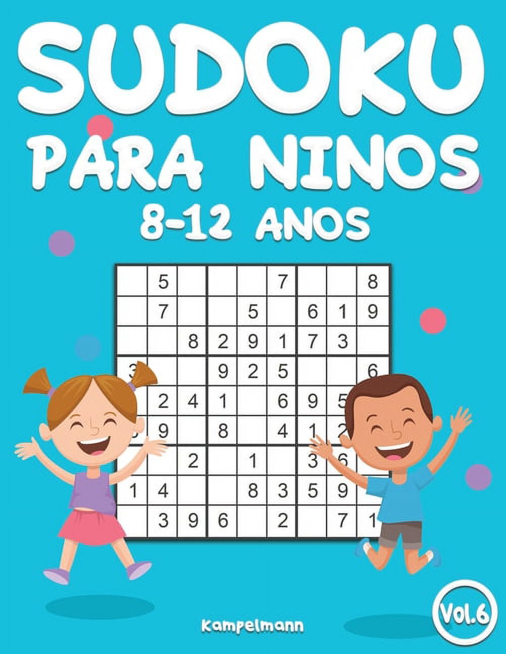 Sudoku Para Niños 8 12 Años Sudoku Para Niños 8 12 Años 200 Sudoku