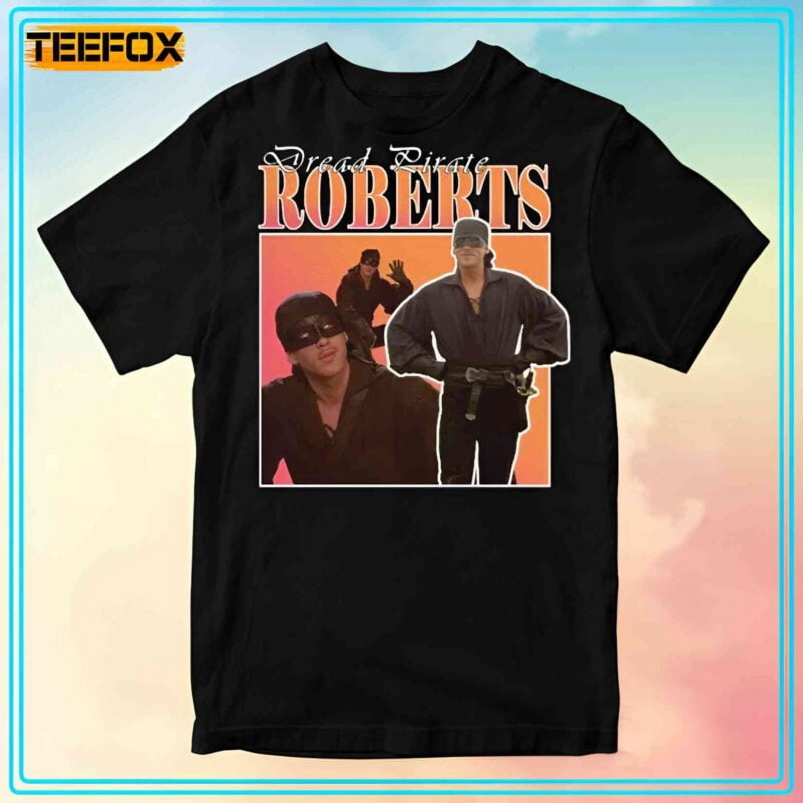 The Princess Bride Dread Pirate Roberts Wesley T Shirt Walmart