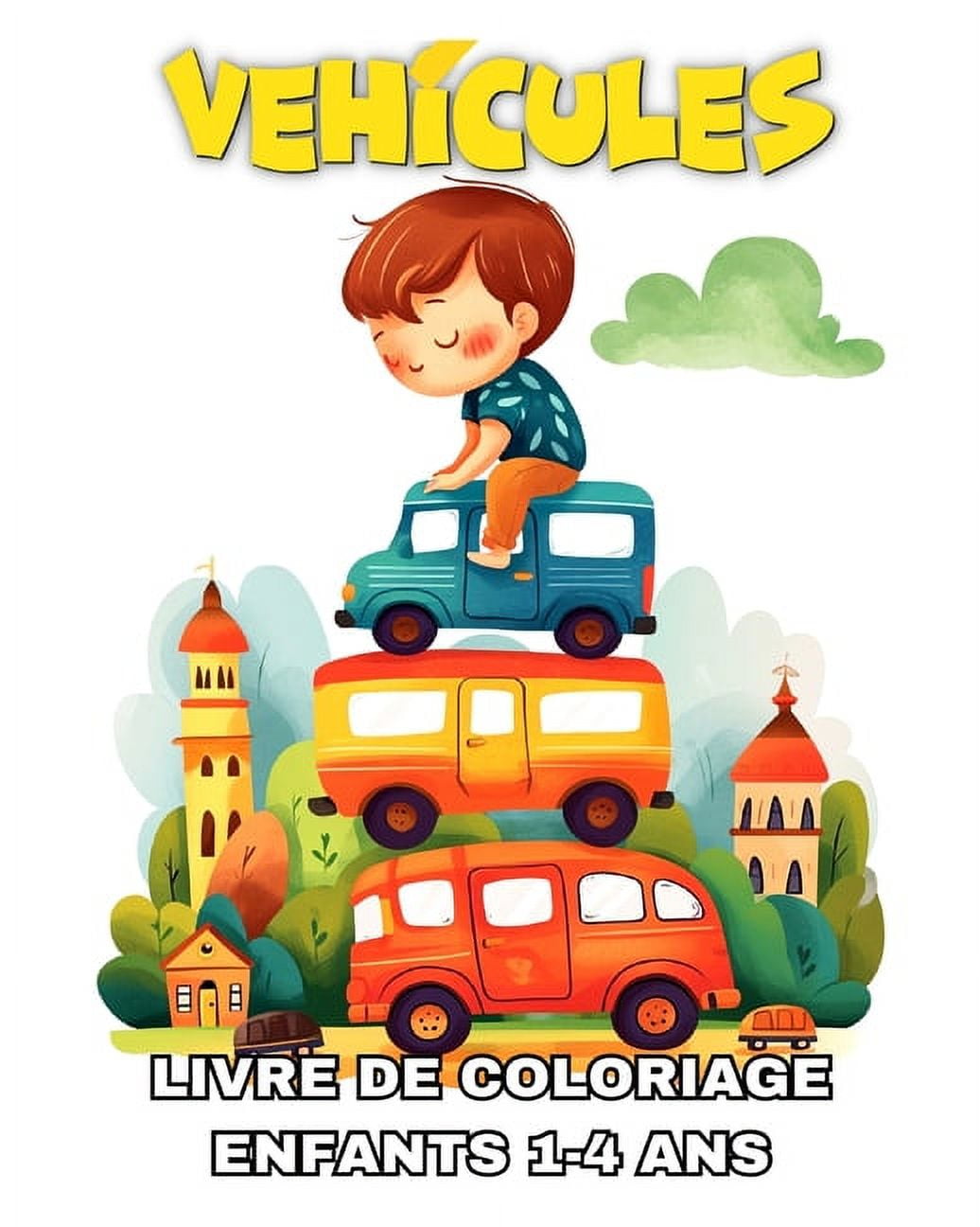 Véhicules Livre de Coloriage pour les Enfants de 1 à 4 Ans Dessins à