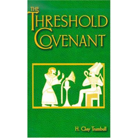 Pre-Owned The Threshold Covenant: Or the Beginning of Religious Rites (Paperback) 0892280751 9780892280759