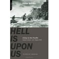 thumbnail image 1 of Pre-Owned Hell Is Upon Us: D-Day in the Pacific--Saipan to Guam, June-August 1944 (Paperback) 0306815494 9780306815492, 1 of 1