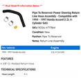 thumbnail image 2 of Line To Reservoir Power Steering Return Line Hose Assembly - Compatible with 1994 - 1997 Honda Accord 2.2L 4-Cylinder GAS 1995 1996, 2 of 2