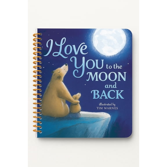 I Love You to the Moon and Back (Spiral Bound)