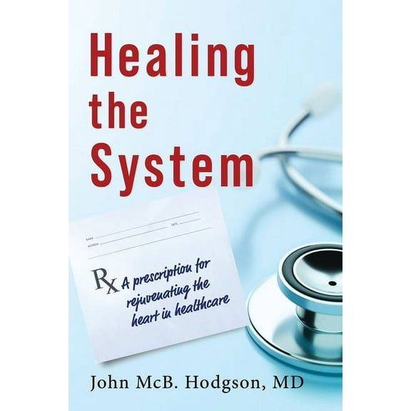 Healing The System, (Paperback)