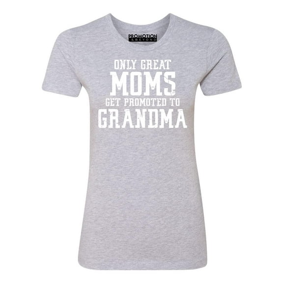 P&B Only Great Mom Get Promoted to Grandma Women's T-shirt, Heather Gray, 2XL