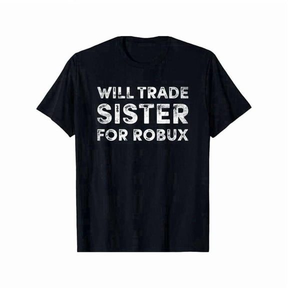 Kids T-Shirt Funny 'Will Trade Sister For Robux' Video Game Tee - Soft , Short Sleeve Crew Neck T-Shirt For Boys - Perfect Summer Gift