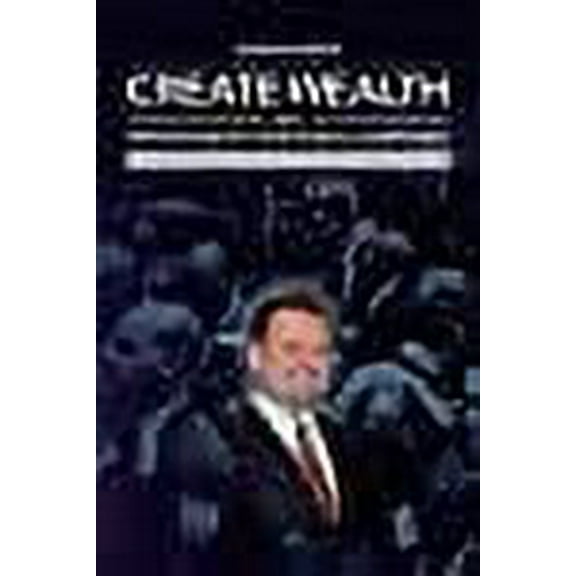 Create Wealth With Private Equity and Public Companies : A Guide for Entrepreneurs and Investors