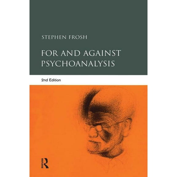 For and Against Psychoanalysis, (Hardcover)