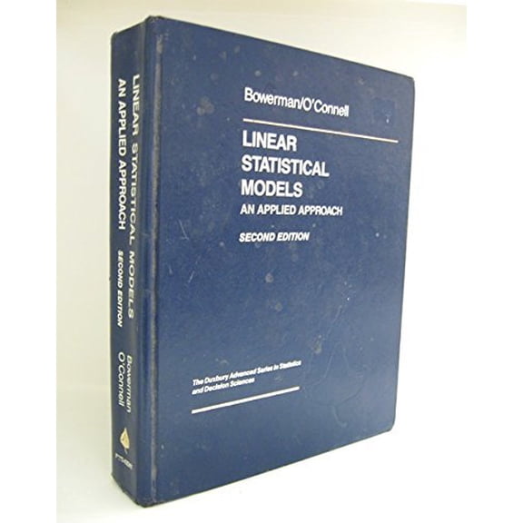 Pre-Owned Linear Statistical Models: An Applied Approach, 9780534921774, 0534921779, Hardcover, Subsequent edition