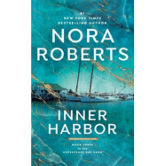 Nora Roberts: Inner Harbor (Paperback)