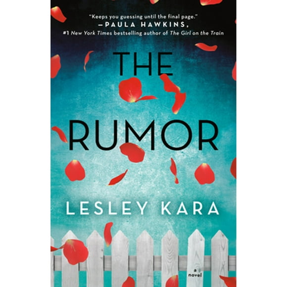 Pre-Owned The Rumor (Paperback 9781984819345) by Lesley Kara