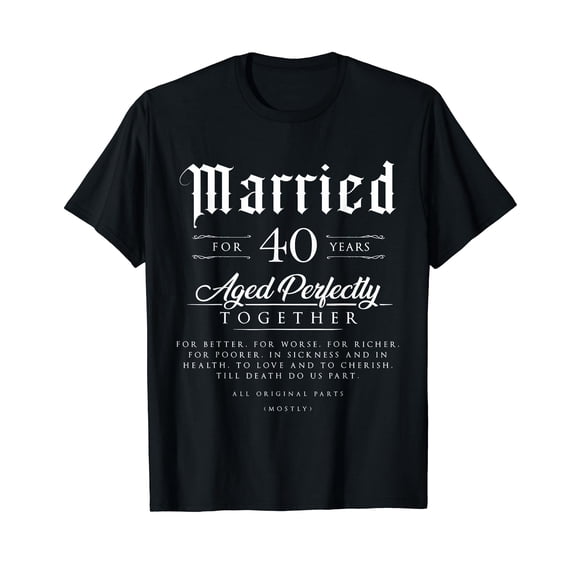 40th Wedding Anniversary Couple Gift 40 Years Married T-Shirt