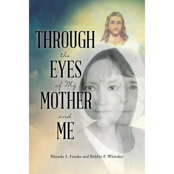 Through the Eyes of My Mother and Me, (Paperback)
