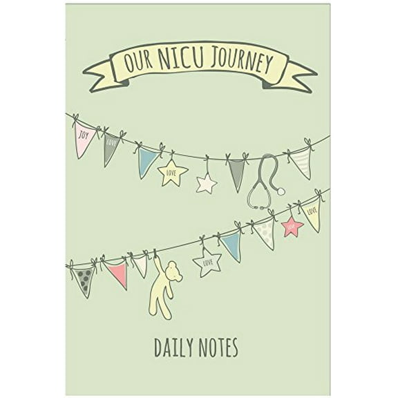 Pre-Owned Our NICU Journey: A NICU Journal for tracking Daily NICU Activities for your baby in the Neonatal Intensive Care Unit (Paperback) 0999084011 9780999084014