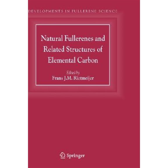 Pre-Owned Developments in Fullerene Science Natural Fullerenes and Related Structures of Elemental Carbon, Book 6, (Hardcover)