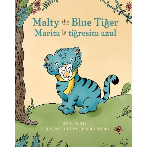 Malty the Blue Tiger (Marita la tigresita azul), (Paperback)