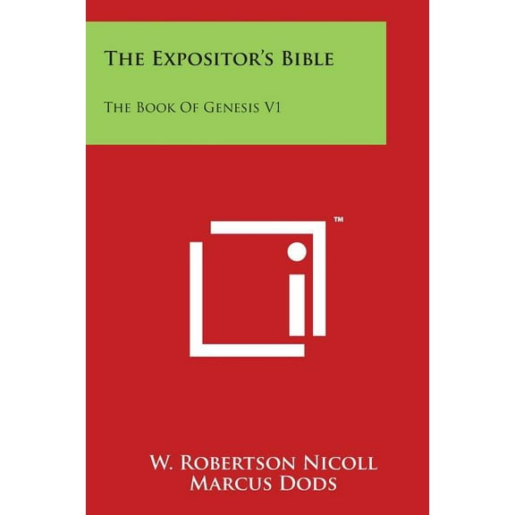 The Expositor's Bible: The Book Of Genesis V1, (Paperback)