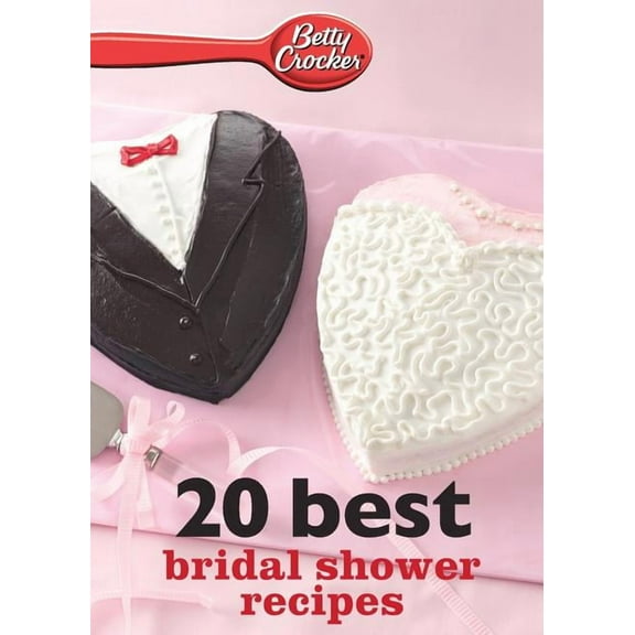 Betty Crocker eBook Minis Betty Crocker 20 Best Bridal Shower Recipes, (Paperback)