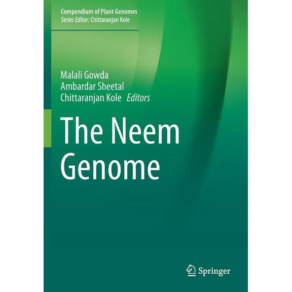 Compendium of Plant Genomes The Neem Genome, (Paperback)
