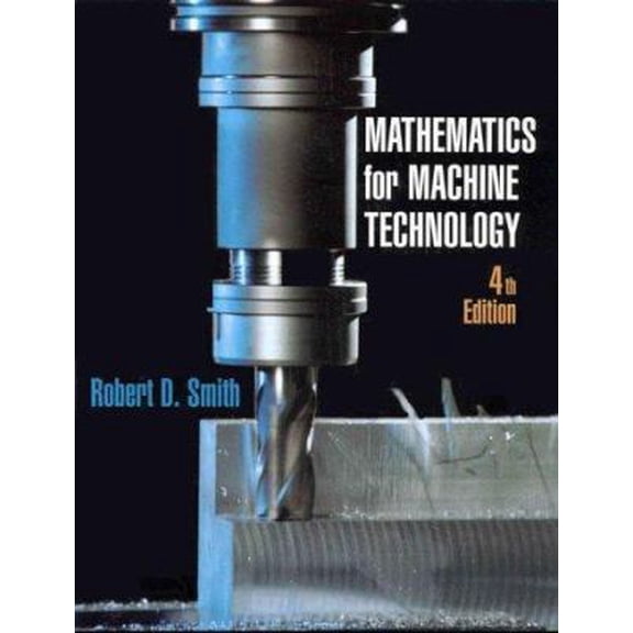 Pre-Owned Mathematics for Machine Technology (Paperback) 0827379420 9780827379428