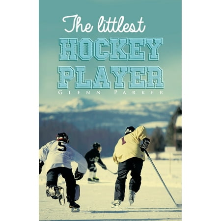 The Littlest Hockey Player (Best Fantasy Hockey Players 2019)