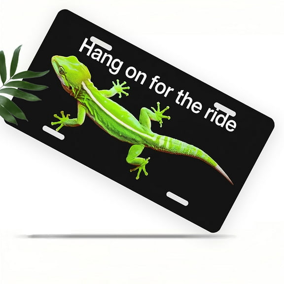 License Plate, Gecko Ride Quote Decorative Front,Personalized Stainless Steel License Plate Cover For Men Women,12.2" X 6.2"