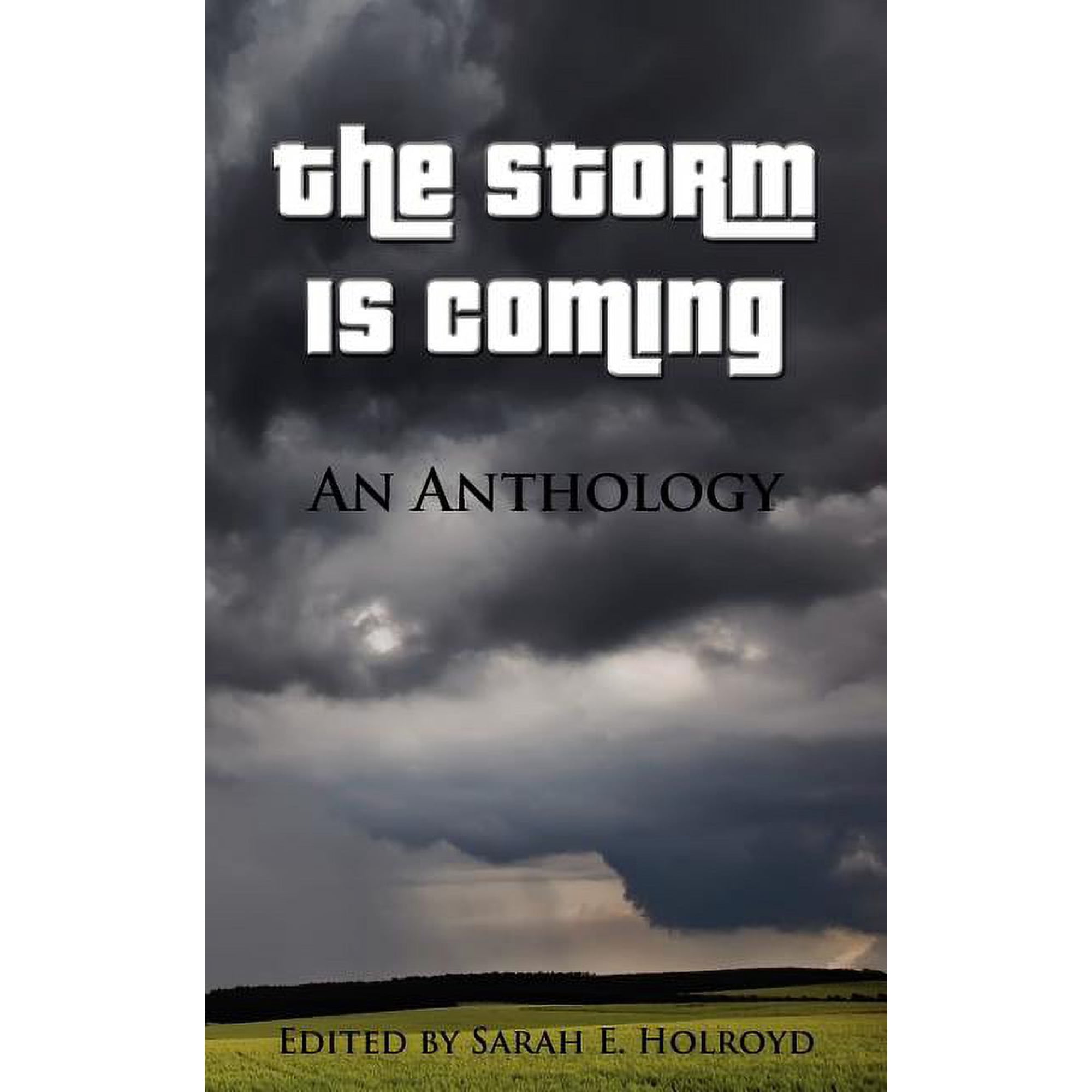 The Storm is Coming: An Anthology (Paperback)