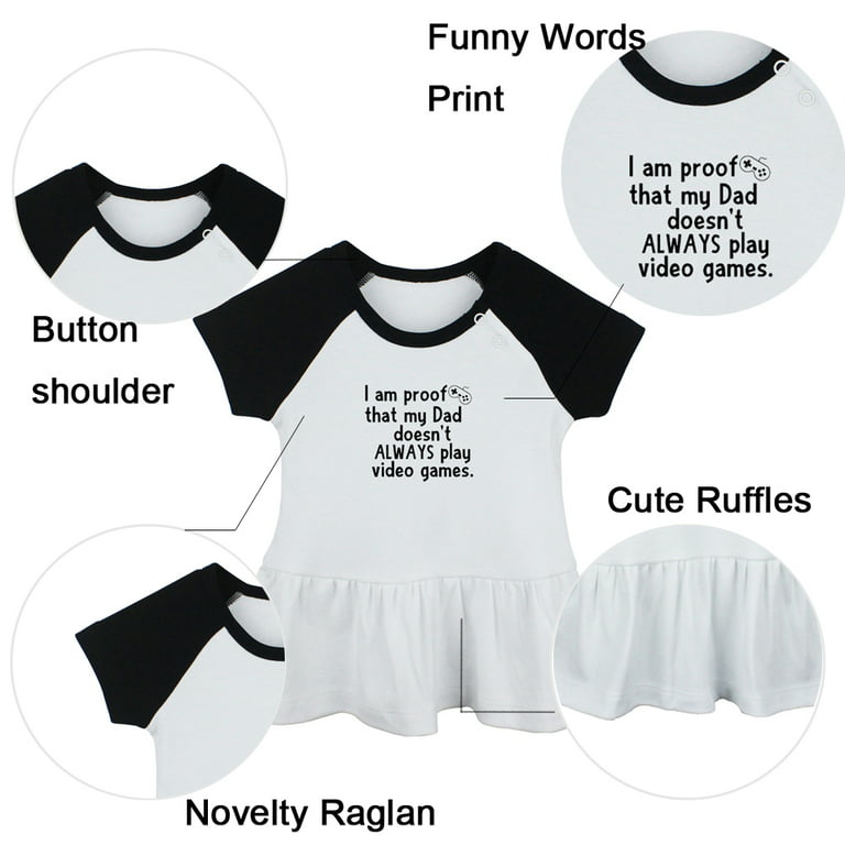 Pack of 2, Best Dad Ever & I Am Proof That My Dad Doesn't Always Play Video  Games Funny Dresses, Newborn Baby's Skirts, Infant Princess Dress, Toddler  Frocks (Black Raglan Dresses, 18-24