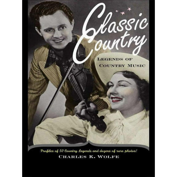 Classic Country: Legends of Country Music, (Paperback)