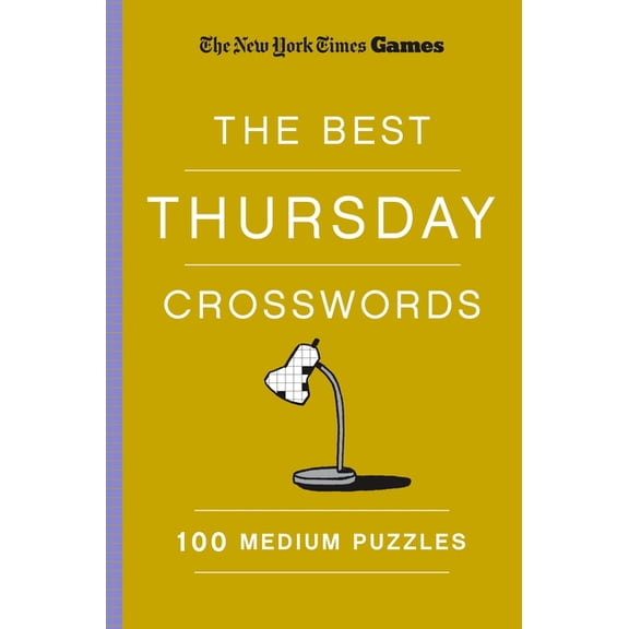 New York Times Games The Best Thursday Crosswords: 100 Medium Puzzles (Paperback)