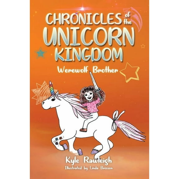 Chronicles of the Unicorn Kingdom: Werewolf Brother, (Paperback)