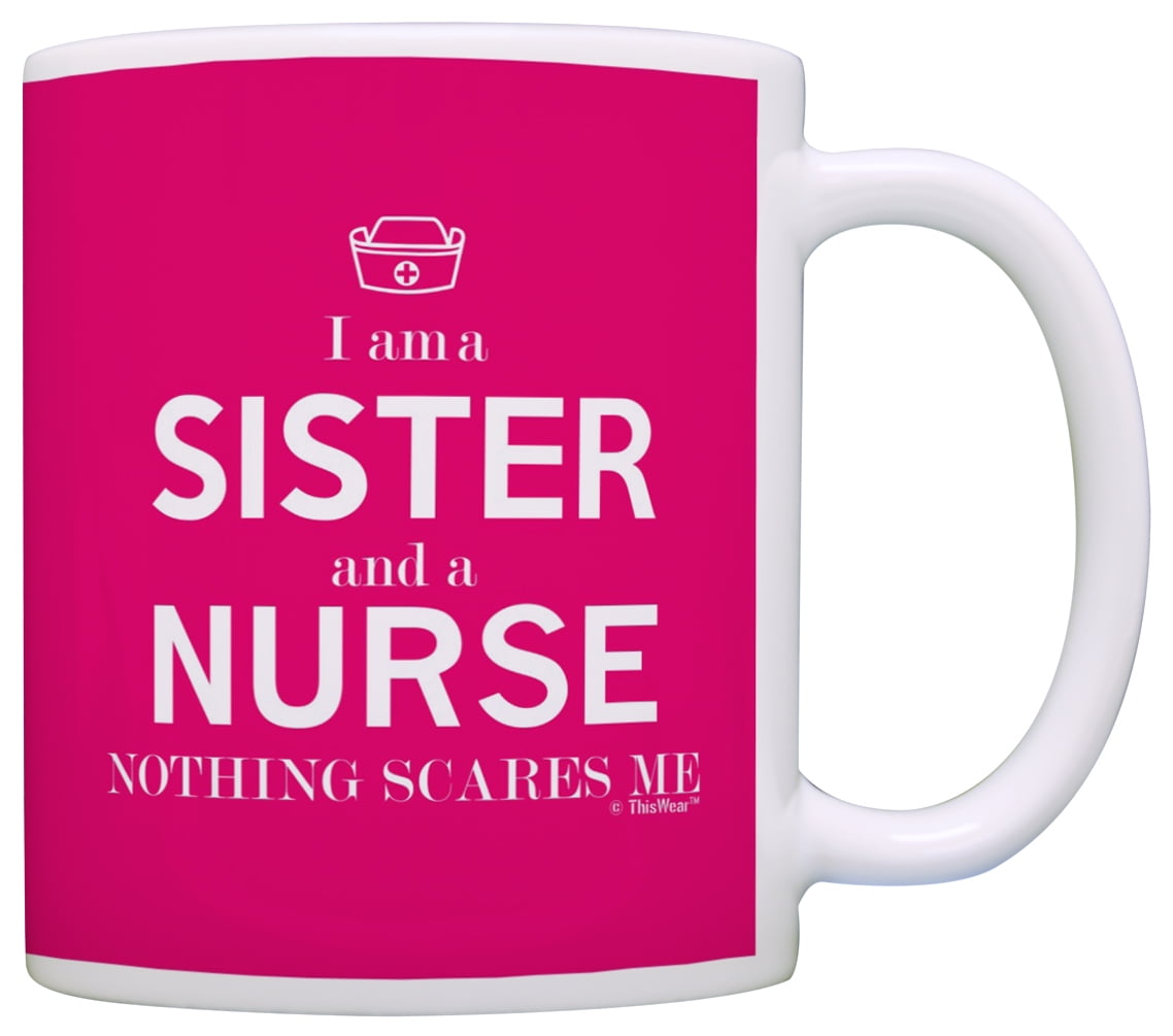 ThisWear Graduation Gifts for Nurse Gifts I am a Sister and a Nurse