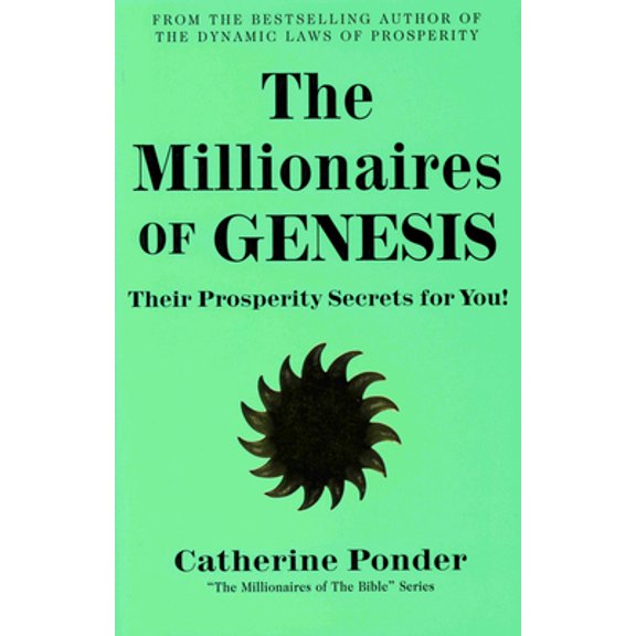 Pre-Owned The Millionaires of Genesis: Their Prosperity Secrets for You! (the Millionaires of the Bible Series) (Paperback) 0875162150 9780875162157
